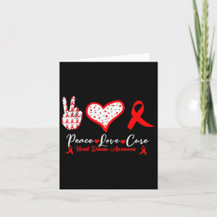 Peace Love Cure Heart Disease Awareness Red Heart  Card