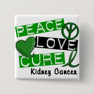 PEACE LOVE CURE Kidney Cancer (Green Ribbon) 2 Inch Square Button