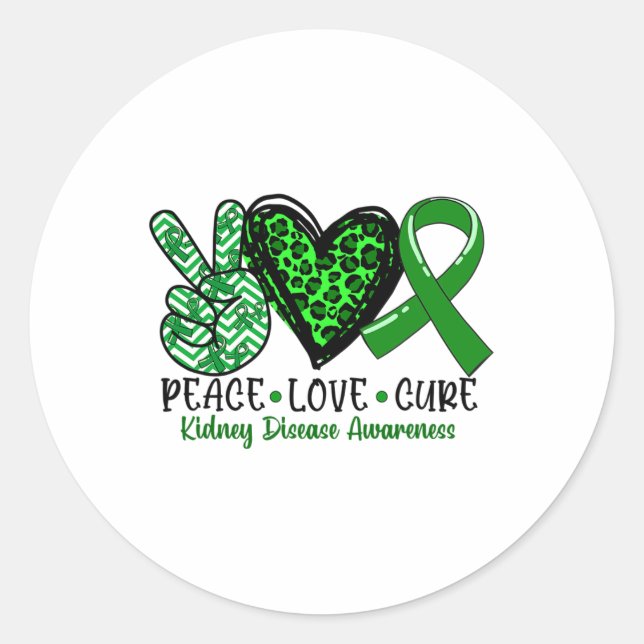 Peace Love Cure Kidney Disease Awareness Month  Classic Round Sticker (Front)
