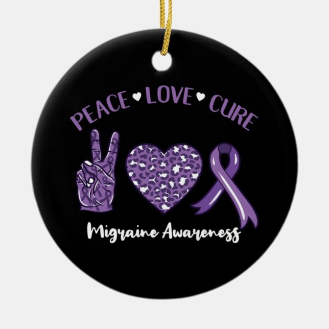 Peace Love Cure Migraine Awareness Ribbon Ceramic Ornament (Front)