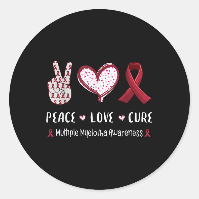Peace Love Cure Multiple Myeloma Awareness Men Wom Classic Round Sticker (Front)