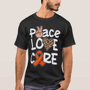 Peace Love Cure Orange Ribbon Leukemia Awareness T-Shirt