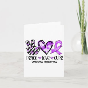 Peace Love Cure Overdose Awareness Card