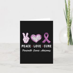Peace Love cure Pancreatic cancer awareness men wo Card