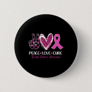 Peace Love Cure Pink Ribbon Breast Cancer Awarenes 2 Inch Round Button
