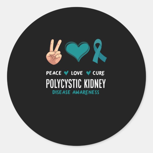 Peace Love Cure Polycystic Kidney Disease Classic Round Sticker (Front)