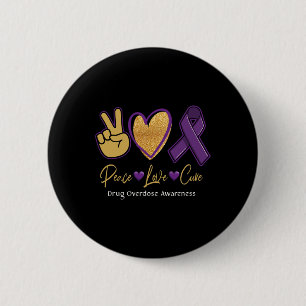 Peace Love Cure Purple Drug Overdose Awareness 1 2 Inch Round Button