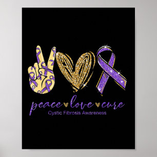 Peace Love Cure Purple Ribbon Cystic Fibrosis Poster