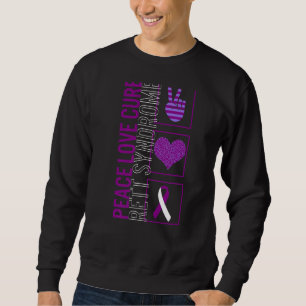 Peace Love Cure Rett Syndrome Awareness Ribbon War Sweatshirt