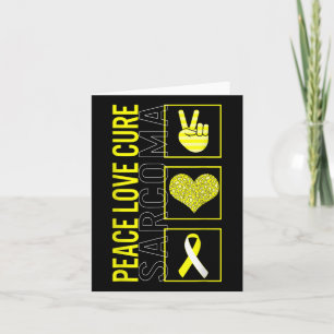 Peace Love Cure Sarcoma Bone Cancer Awareness Just Card