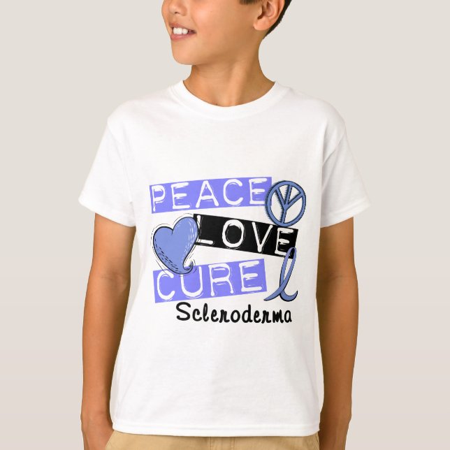 Peace Love Cure Scleroderma T-Shirt (Front)