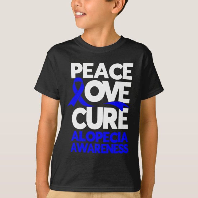 Peace Love Cure Support Alopecia Awareness Ribbon  T-Shirt (Front)
