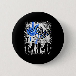 Peace Love Cure Type 1 Diabetes Awareness T1d Mimi 2 Inch Round Button