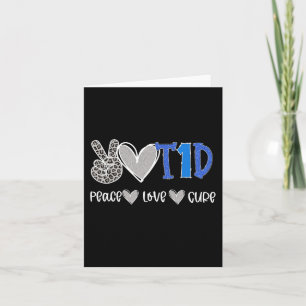 Peace Love Cure Type One Diabetes awareness T1D Card