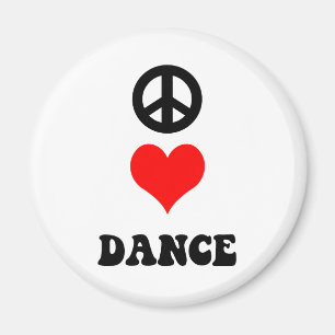 Peace Love Dance Magnet