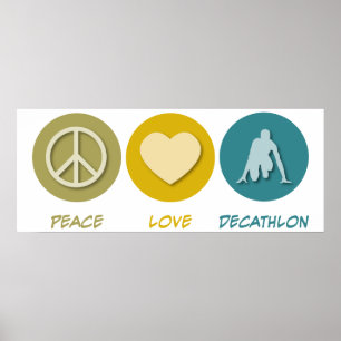 Peace Love Decathlon Poster