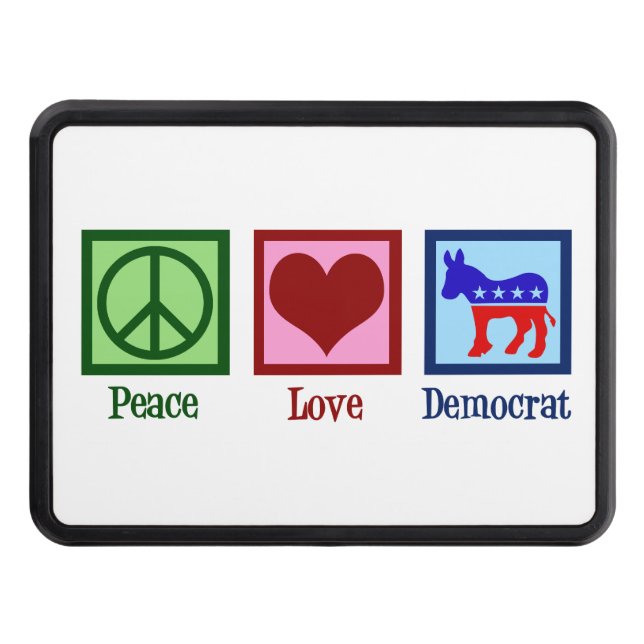 Peace Love Democrat Donkey Cute Blue Trailer Hitch Cover (Front)
