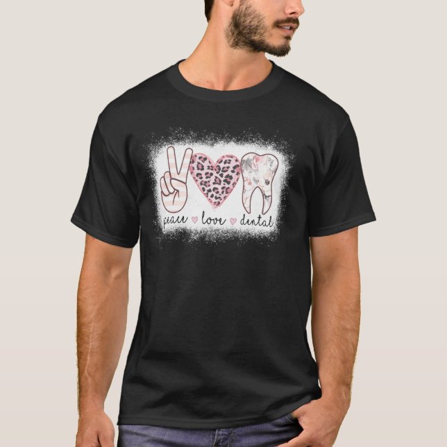 Peace Love Dental Leopard Bleached Heart Teeth Cut T-Shirt (Front)