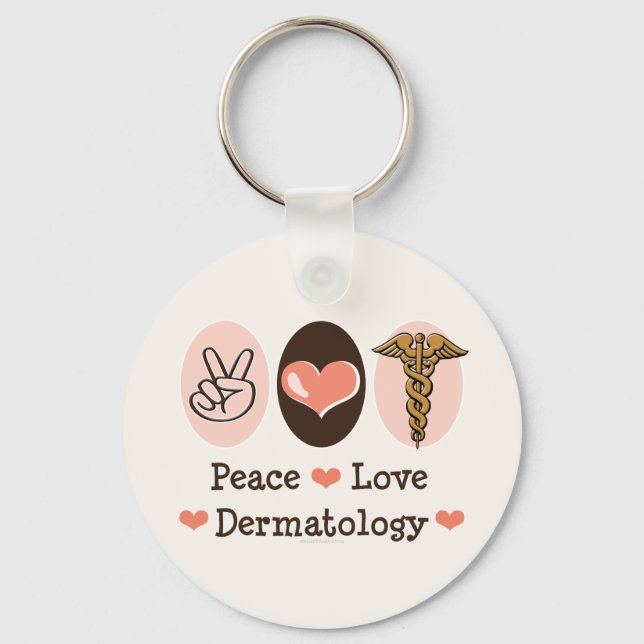 Peace Love Dermatology Key Chain (Front)