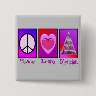 Peace Love Dietician 2 Inch Square Button
