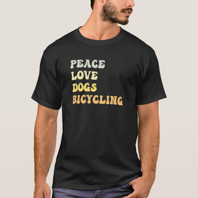Peace Love Dogs Bicycling  Retro T-Shirt (Front)