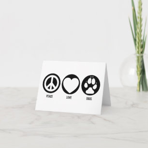 Peace Love Dogs Note Card