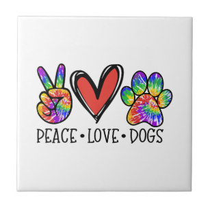 Peace Love Dogs Paws Tie Dye Rainbow Animal Rescue Tile