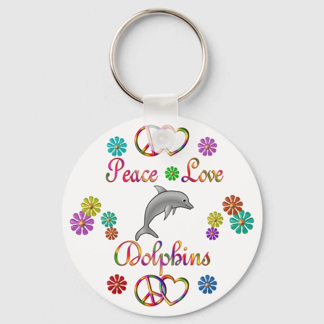Peace Love Dolphins Keychain (Front)