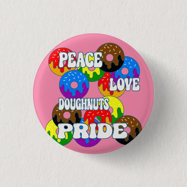 Peace Love Doughnuts Pride Keychain 1 Inch Round Button (Front)