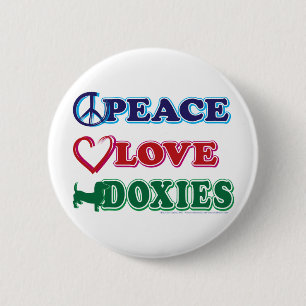 Peace-Love-Doxies- Dachsund 2 Inch Round Button