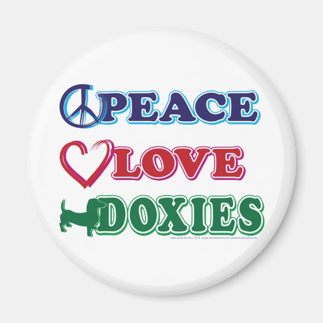 Peace Love Doxies Magnet (Front)
