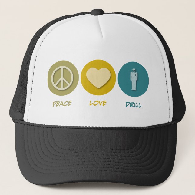 Peace Love Drill Trucker Hat (Front)