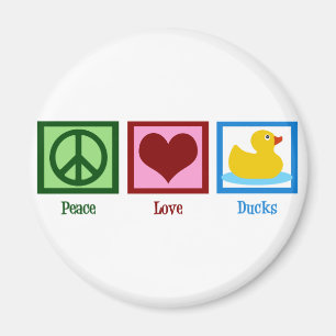 Peace Love Ducks Magnet