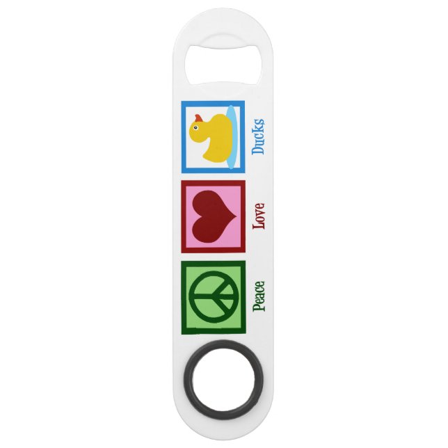 Peace Love Ducks Speed Bottle Opener (Front)