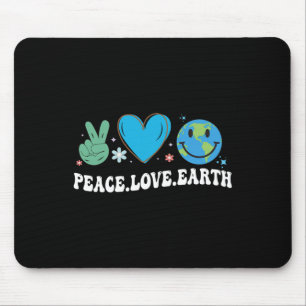 Peace Love Earth Day  Mouse Pad