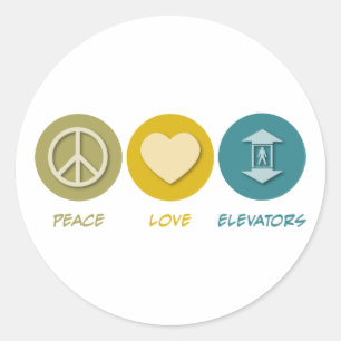Peace Love Elevators Classic Round Sticker