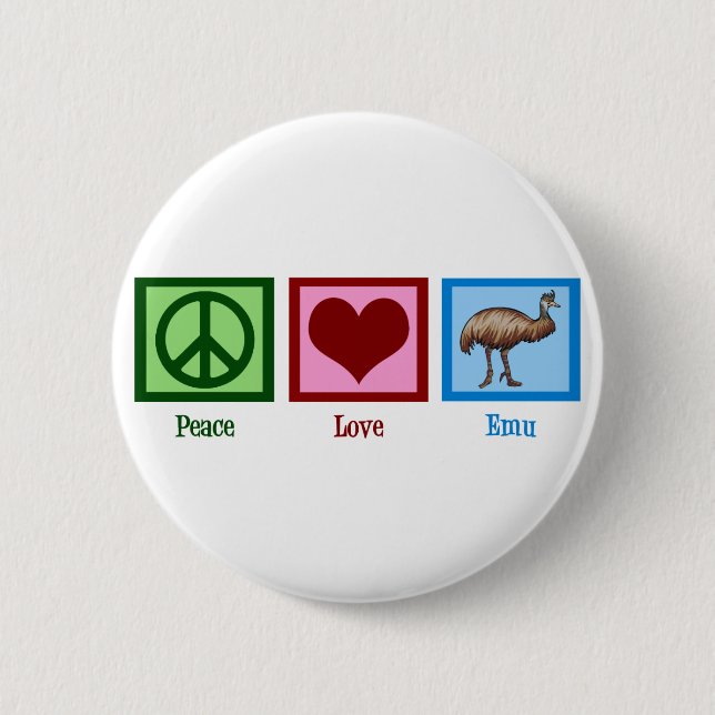 Peace Love Emu 2 Inch Round Button (Front)