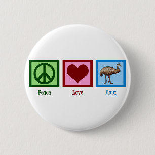 Peace Love Emu 2 Inch Round Button