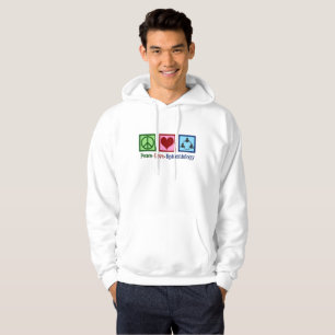 Peace Love Epidemiology - Cool Epidemiologist Hoodie