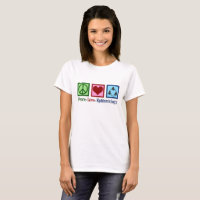 Peace Love Epidemiology - Cool Epidemiologist