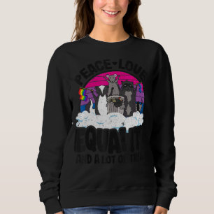 Peace Love & Equality And A Lot Of Trash Bi Pride  Sweatshirt