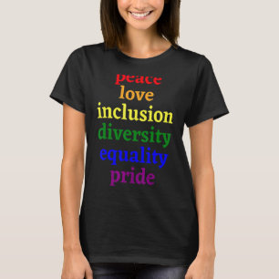 Peace Love Equality Diversity Pride March Rainbow  T-Shirt