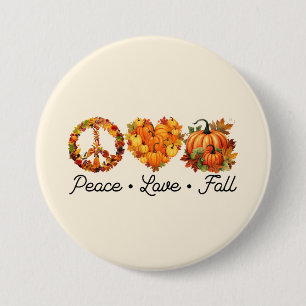 Peace, Love, Fall – Cozy Autumn Vibes with Pumpkin 3 Inch Round Button