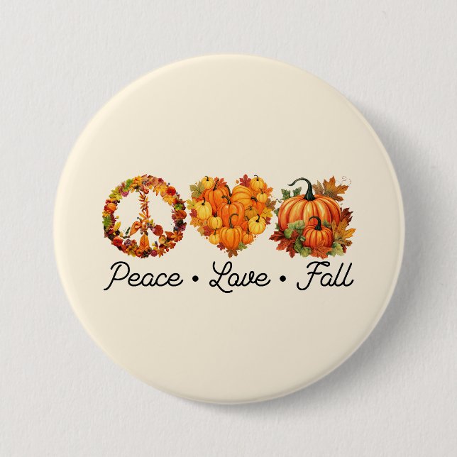 Peace, Love, Fall – Cozy Autumn Vibes with Pumpkin 3 Inch Round Button (Front)