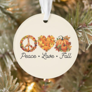 Peace, Love, Fall – Cozy Autumn Vibes with Pumpkin Ornament