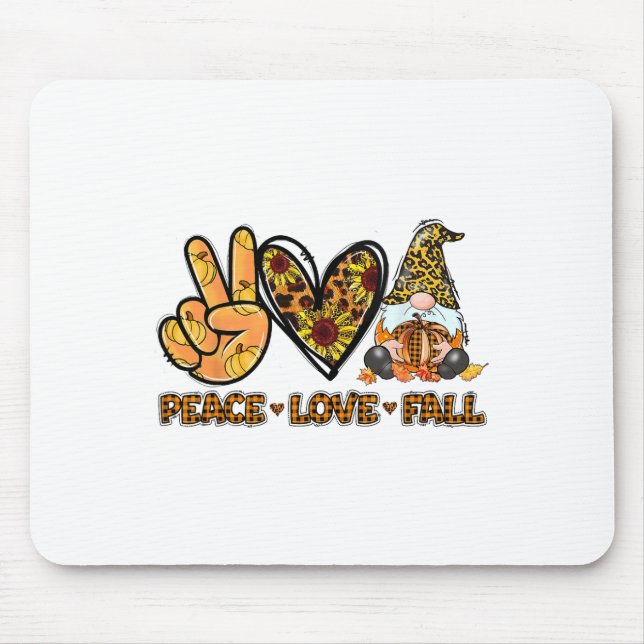 Peace Love Fall Fun Gnome Autumn Lover Pumpkins Ha Mouse Pad (Front)