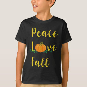 Peace Love Fall Sayings Cute Pumpkin Leaves Autumn T-Shirt