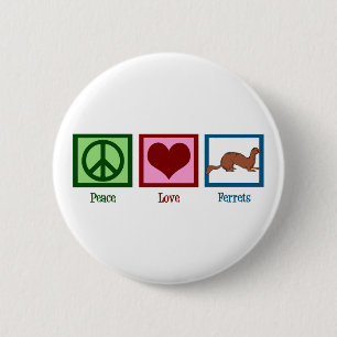 Peace Love Ferrets 2 Inch Round Button
