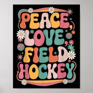 Peace Love Field Hockey 70s Hippie Retro Field Hoc Poster
