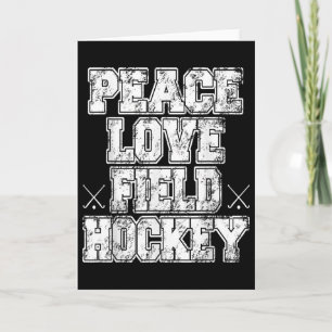 Peace Love Field Hockey  Card